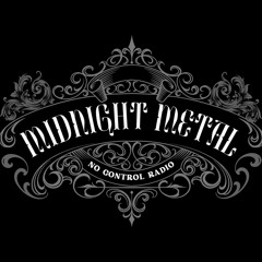 Midnight Metal 8/5/25