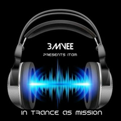 ITAM In trance As Mission 078 Mixed by 3MVEE