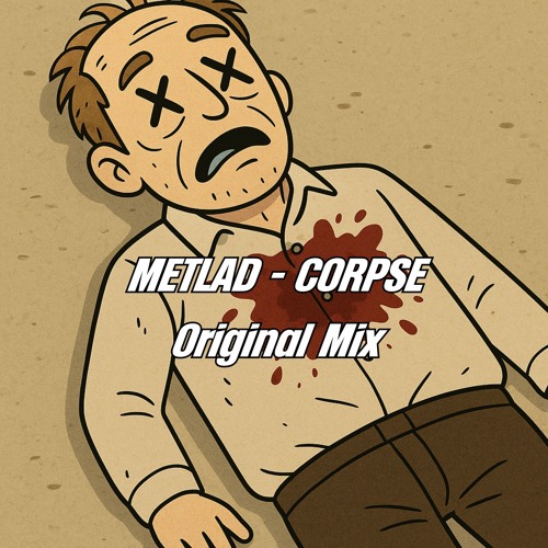 METLAD - CORPSE (FREE DOWNLOAD)