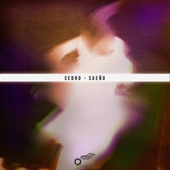 Cedro - Sueño (Original Mix)