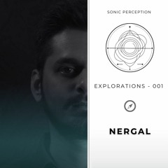 Explorations 001 - NERGAL | Podcast