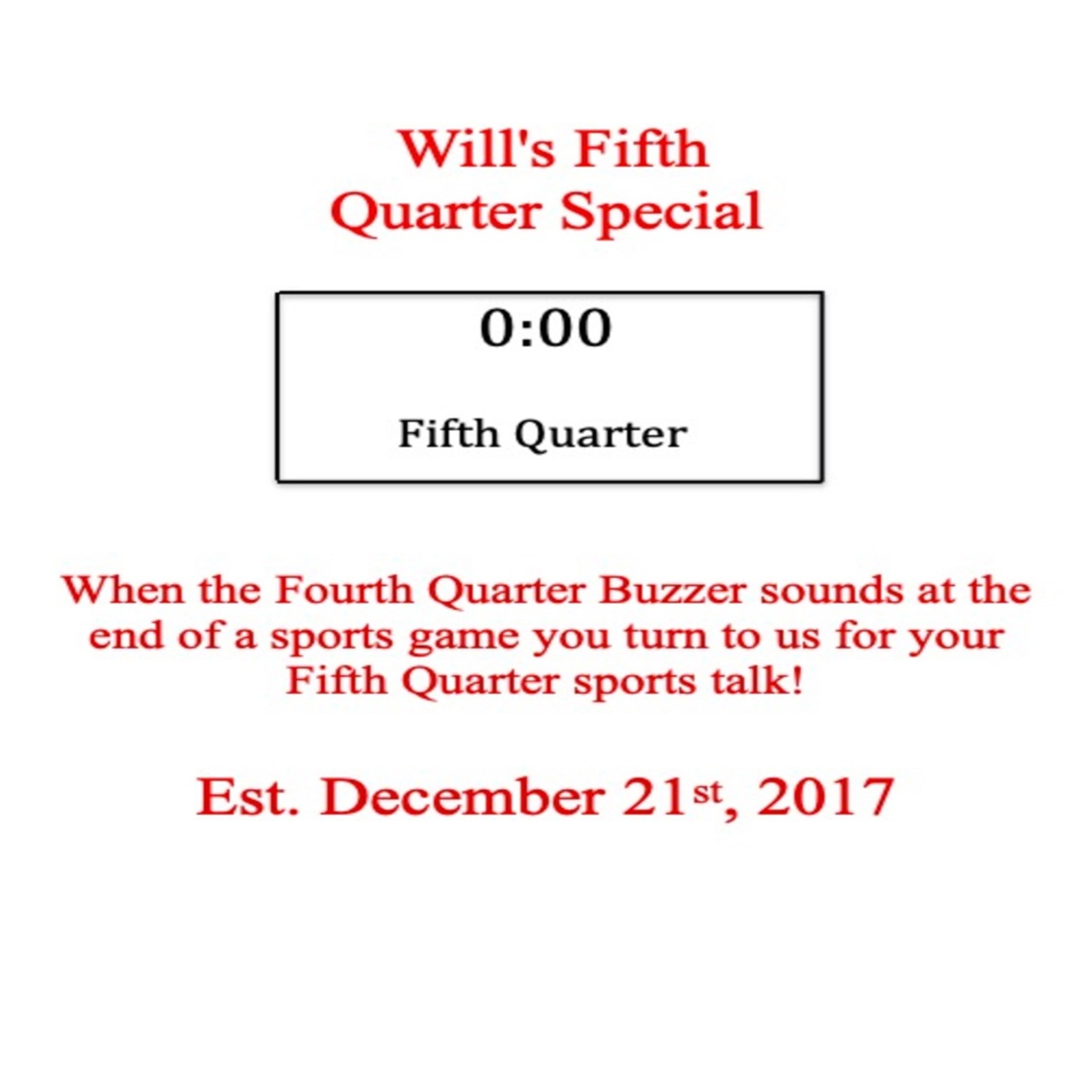 Will\'s Fifth Quarter Special