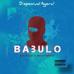 Babulo - Eddson Valente(c/Able Rapper)