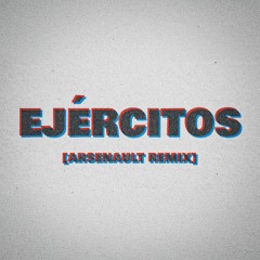 Kenny Rivers - Ejércitos (Arsenault Remix)