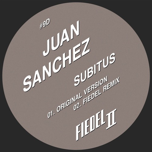 SUBITUS E.P. - JUAN SANCHEZ (preview)