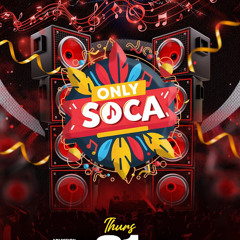 Level Vibes LIVE @ Only Soca (Thursday, July 31st, 2025).mp3
