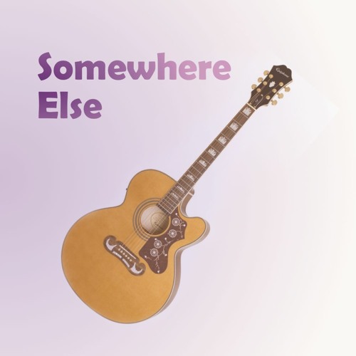 Somewhere Else (Acoustic guitar instrumental)