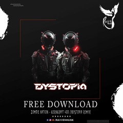 FREE DL: Zombie Nation - Kernkraft 400 (Dystopia Remix) [RMF009]