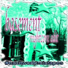 ★ basement (nightcore editttt) ★