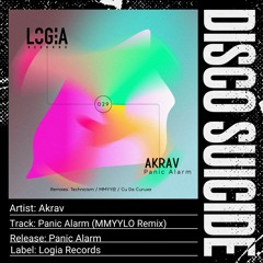 Akrav - Panic Alarm (MMYYLO Remix) [Logia Records]