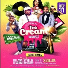 Dj Worm/ Steelie/ Lava 7/22 (Ice Cream Sunday)