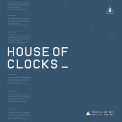 House of Clocks (feat. Harrison Sands)
