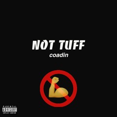coadin - not tuff (glokmane)