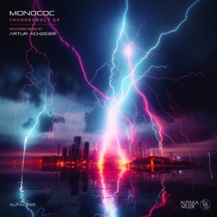 Monococ - Thunderbolt (Artur Achziger Remix) **PREVIEW**