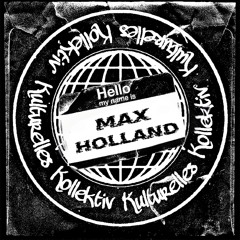 PODCAST NO.14 : MAX HOLLAND