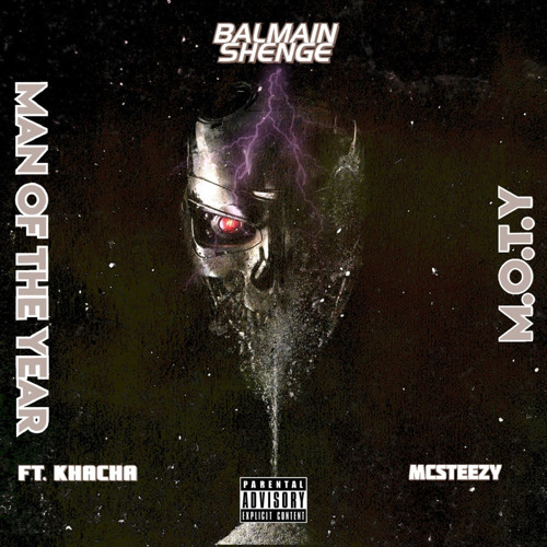 Man Of The Year ft Khacha (prod.mcsteèzy)