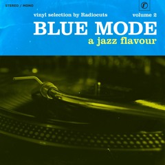 Radiocuts - Blue Mode Vol. 2 (A Jazz Flavour)