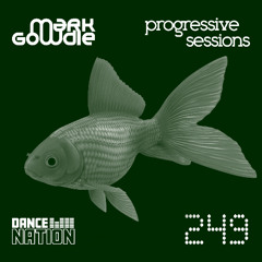 Mark Gowdie - Progressive Sessions 249