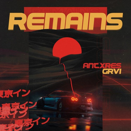 GRVI x ANTXRES - REMAINS