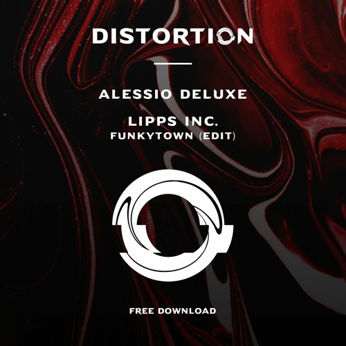 FREE DOWNLOAD: Lipps Inc. - Funky Town (Alessio Deluxe Edit)