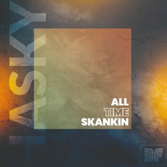 HASKY - ALL TIME SKANKIN (ORIGINAL)