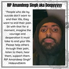 Rajan Singh - Eko Sahaaee Raam He - Deepy (In Loving Memory) Depression - Speak to someone please!.m