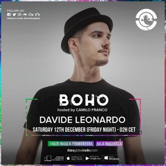 BOHO hosted by Camilo Franco on Ibiza Global Radio invites Davide Leonardo  #76 - [12/12/2020]