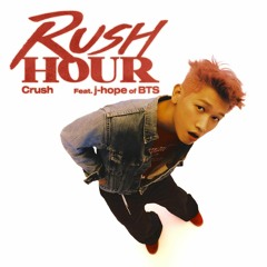 크러쉬 (Crush) - Rush Hour COVER (1Q)