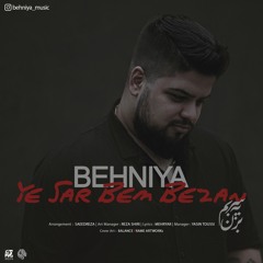 Behniya - Ye Sar Bem Bezan