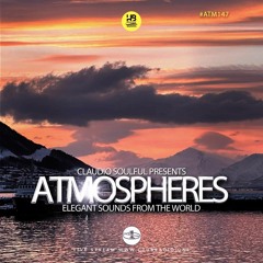 Club Radio One [Atmospheres #147] - Two hours mix episode by Claudio Soulful