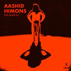Aashid Himons - The Gods & I (Original Mix) - s0384