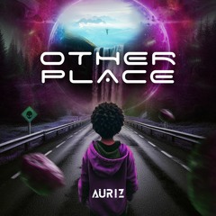 Other Place - AURIZ