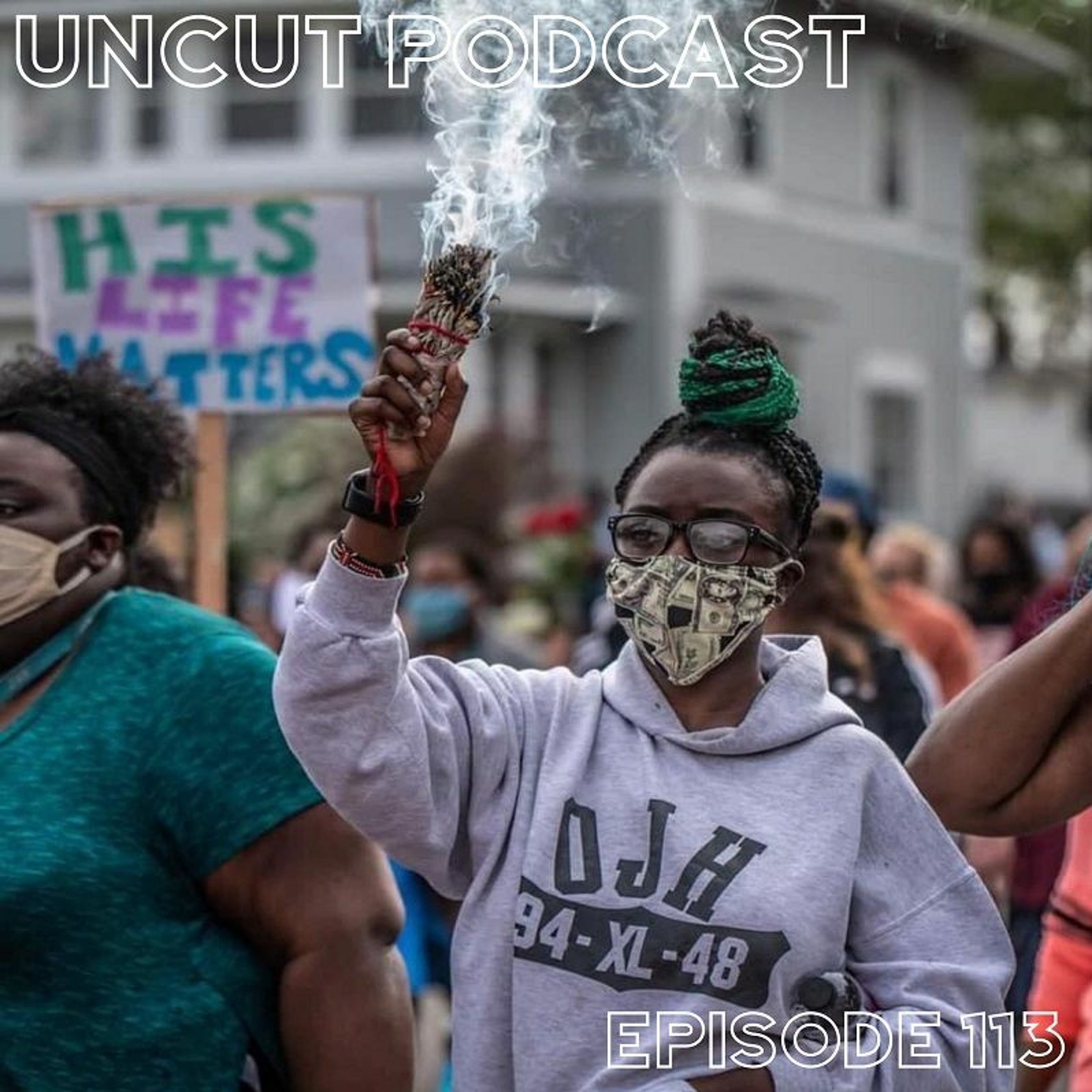 Episode 113 - No Justice! No Peace!
