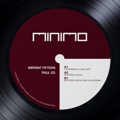 Paul_EG_Scattered_Thought_B1_Minimo_Imprint_15_(Dub Taylor_Remix)