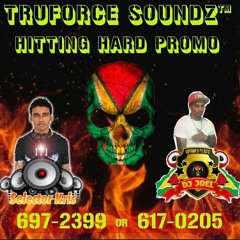 TRUFORCE SOUNDZ HITTING HARD PROMO