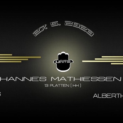 Hannes Matthiessen @ Unit E, Hannover, May 28th 2023, 2 - 4 Am