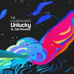 Unlucky ft. Cat Florence