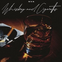 Whiskey and Cigarettes