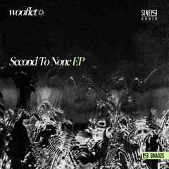 Wooflet - Second To None [FULL TRACK PREMIERE]