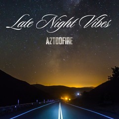 Late Night Vibes