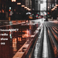 houseADDICT radio show 002.wav