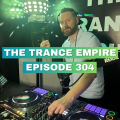 THE TRANCE EMPIRE episode 304 with Rodman