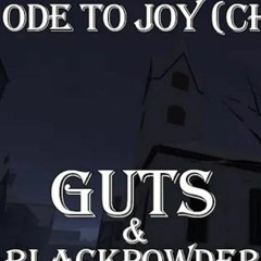 guts and blackpowder ODE OF JOY OST (CHAPLIN CHURCH)