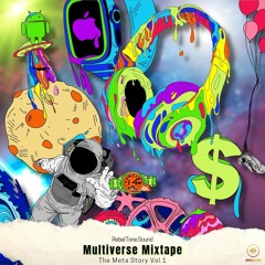 MULTIVERSE MIXTAPE [The meta Story Vol.1]