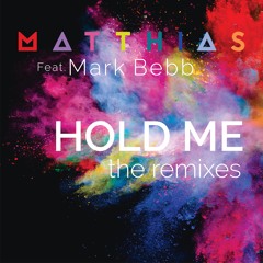 Hold Me Feat. Mark Bebb (Matt Pop Radio Edit)