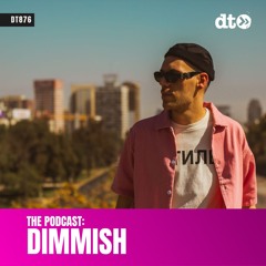 DT876 - DIMMISH