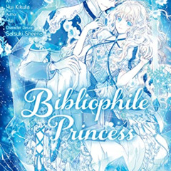 DOWNLOAD EBOOK 🗃️ Bibliophile Princess (Manga) Vol 5 by  Yui,Yui Kikuta,Alyssa Niiok
