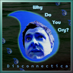 Why Do You Cry [demo 11]