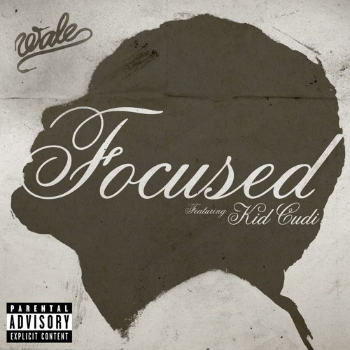 Focused (feat. Kid Cudi)