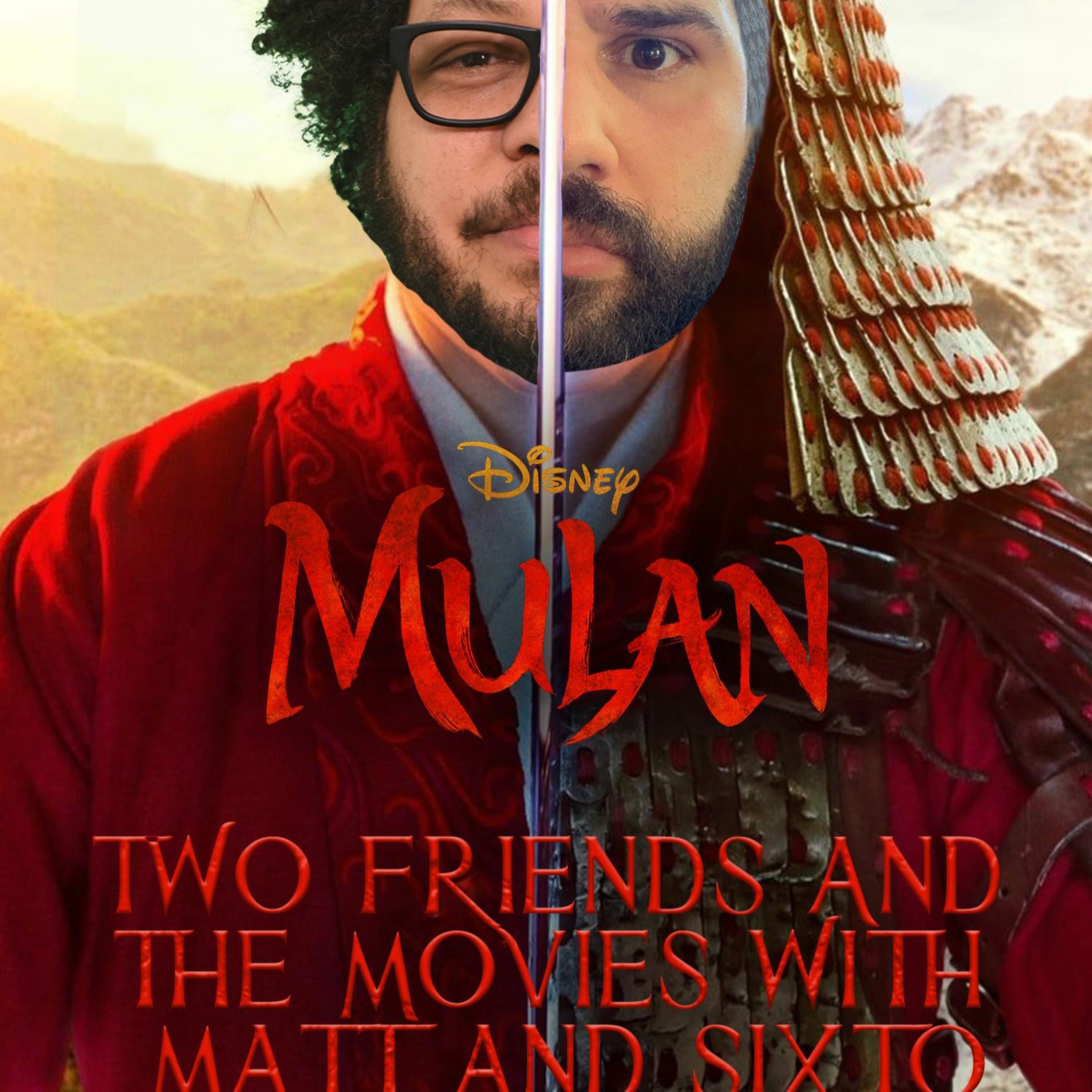 Two Friends and The Movies with Matt and Sixto